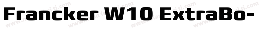 Francker W10 ExtraBo字体转换